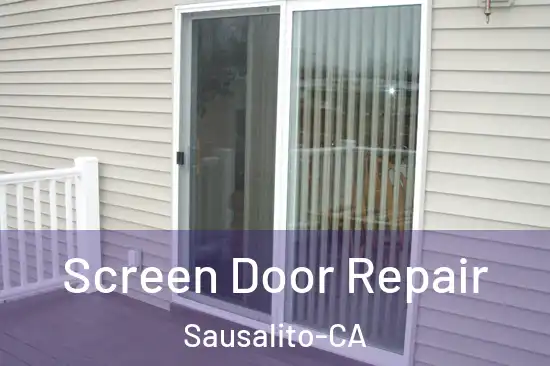  Screen Door Repair Sausalito-CA